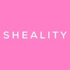 SHEALITY