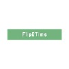 Flip2Time