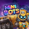 Mini Bots