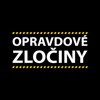 Opravdové zločiny