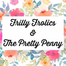 Frilly Frolics & The Pretty Pe