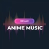 Relax Anime Music
