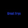 Great Frys