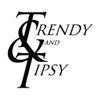 Trendy & Tipsy
