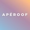 Discover the Apéroof app,