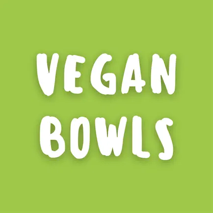 Vegan Bowls: Plant Based Meals Читы