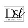 D Shine Living