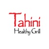 Tahini Healthy Grill.