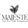 Majeste Fit For The Kingdom