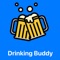 Drinking Buddy is a quick and easy way to access the breweries in your proximity -- open the app anywhere and access fun new places to hang out and have a beer