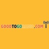GoodToGoRadio.com