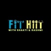 FitHiit by Shakti and Rashmi