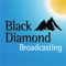 A powerful and easy way to steam and listen to your favorite Black Diamond Broadcasting radio stations with a wide range of music formats
