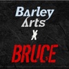 Barley Arts X Bruce