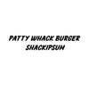 Patty Whack Burger Shack