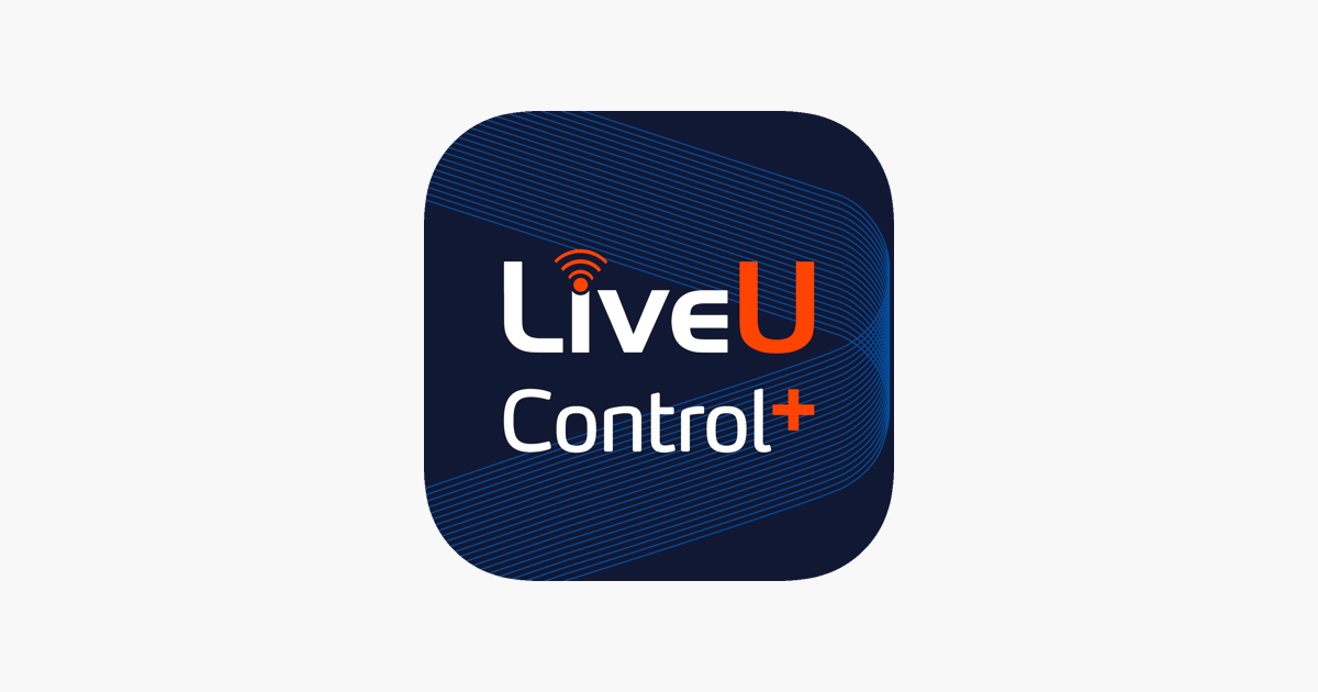 ‎LiveU Control+ On The App Store