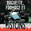 Baguette Fromage et Pistons, the 60s racing game