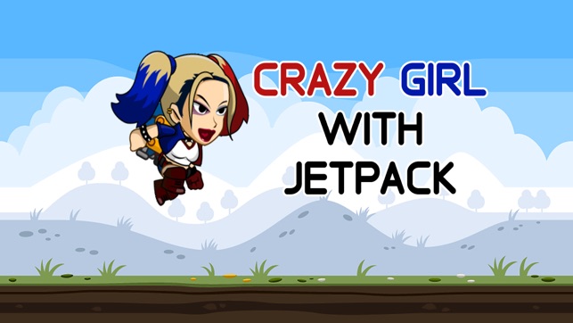 Crazy Girl With Jetpack