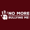 No More Bullying Me!