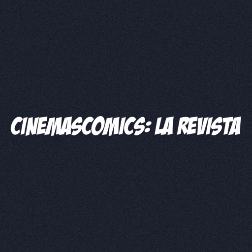 CINEMASCOMICS: LA REVISTA icon