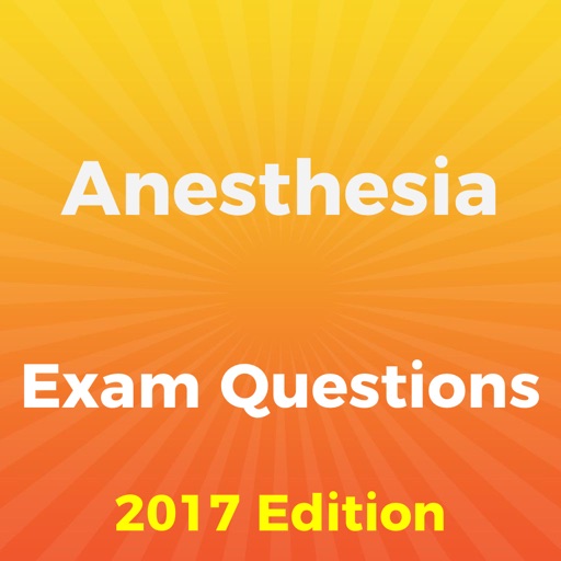 Anesthesia Exam Questions 2017 Edition
