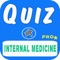 Internal Medicine Quiz Questions Pro app exam preparation for your Internal Medicine Examination