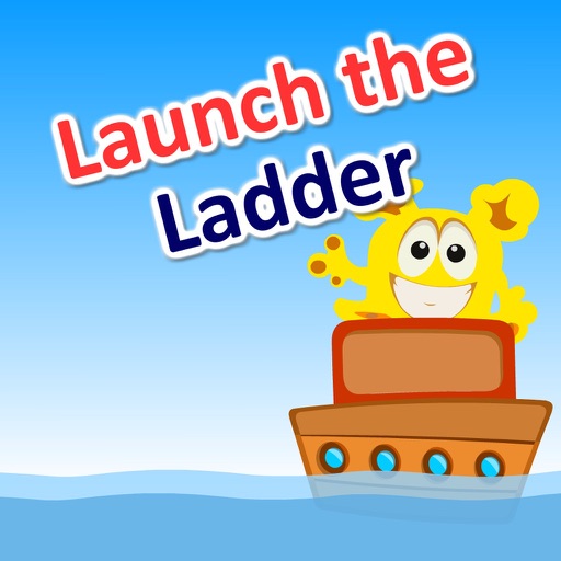 Launch the Ladder
