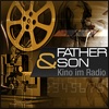 Father & Son - Kino im Radio