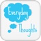 Get a daily dose of motivation and inspire others too, by sharing beautiful thoughts everyday