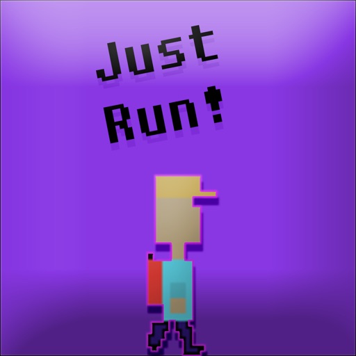 Just Run.