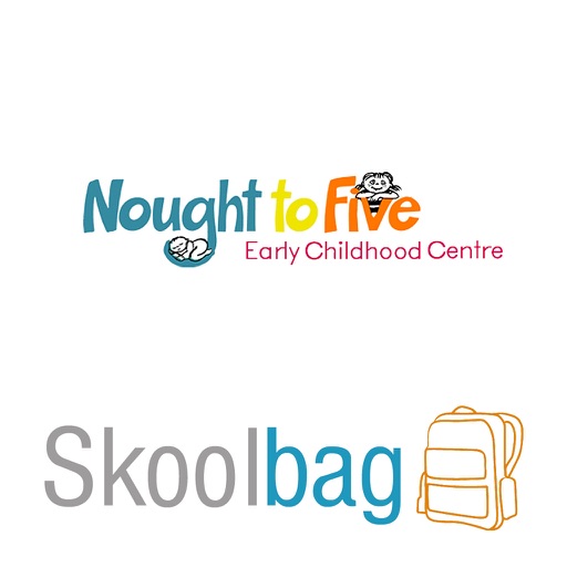 Nought to Five Early Childhood Centre - Skoolbag icon