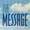 The Message Bible is Tecarta's Bible app and includes a local version of The Message Bible