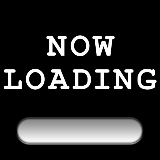 NOW LOADING NOW LOADING