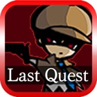Last Quest -Repel the evil spirit-