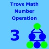 TroveMath 3 Number Operation Practice