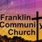 Download the official Franklin Community Church app to stay up-to-date with the latest events, newest sermons, and all the happenings at Franklin Community