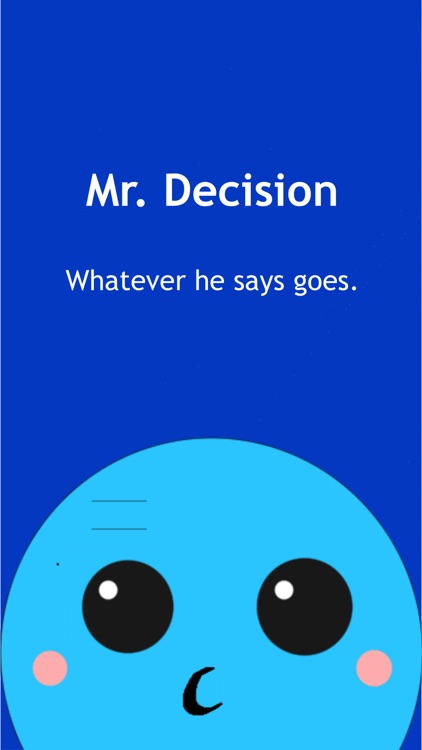 Mr. Decision