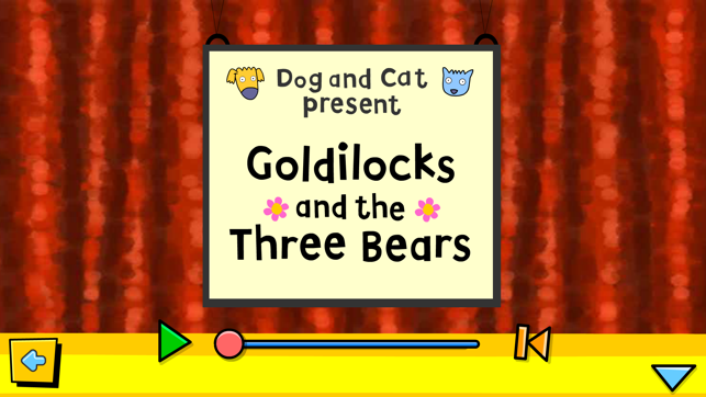 Goldilocks and the 3 Bears presented by Dog & Cat(圖5)-速報App