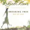 Breaking Free Day by Day (by Beth Moore)