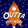 Outta Sight Words