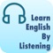 Learn English - By Listening
