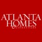 Atlanta Homes & Lifestyles’ unmatched homes coverage offers entrée into the city’s most inspiring homes and gardens—exquisite interiors and innovative architecture, with page after page of photos illustrating everything from the latest looks to timeless classics