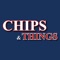 Introducing the FREE mobile app for Chips and Things