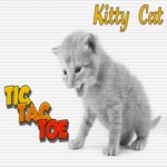 Kitty Cat Tic-TacToe 2Player