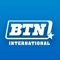 BTN2Go International is a geographically-restricted, subscription-only version of BTN2Go, delivering live games and on-demand programming to Big Ten fans living and traveling around the world
