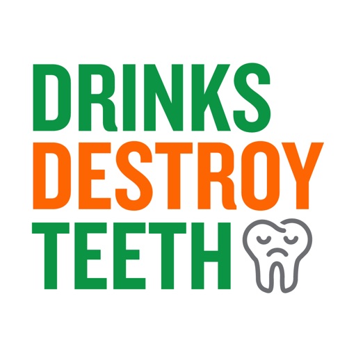 Drinks Destroy Teeth iOS App