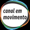 Canal Em Movimento