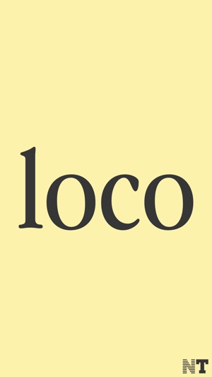 Loco – Orient yourself.