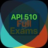 API 510 Full Exams