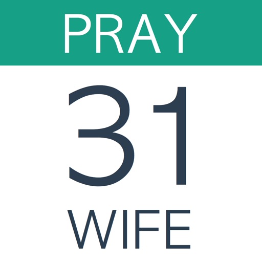 Pray For Your Wife: 31 Days iOS App